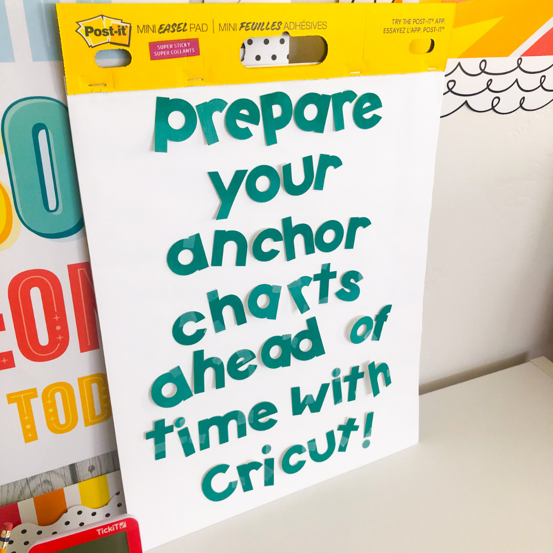 Prepare Your Anchor Charts Ahead of Time with Cricut! - Tales From a Very  Busy Teacher